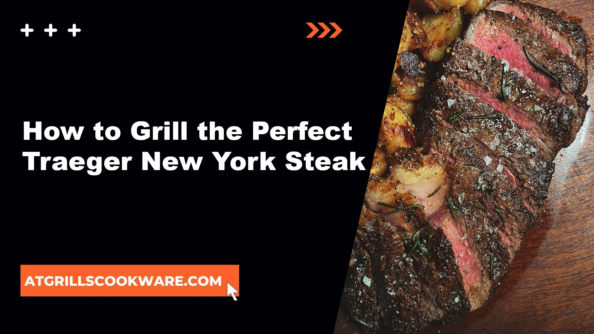 How to Grill the Perfect Traeger New York Steak