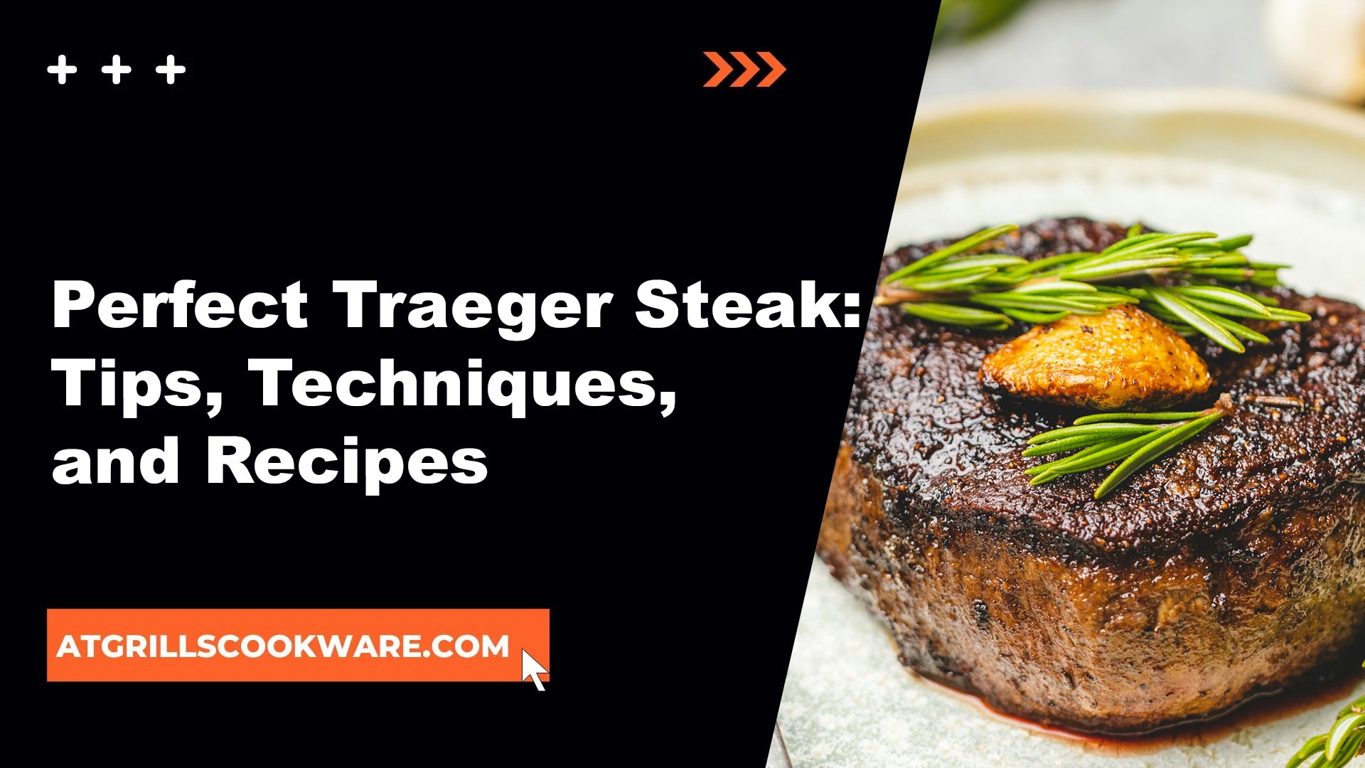 How to Grill the Perfect Traeger Steak