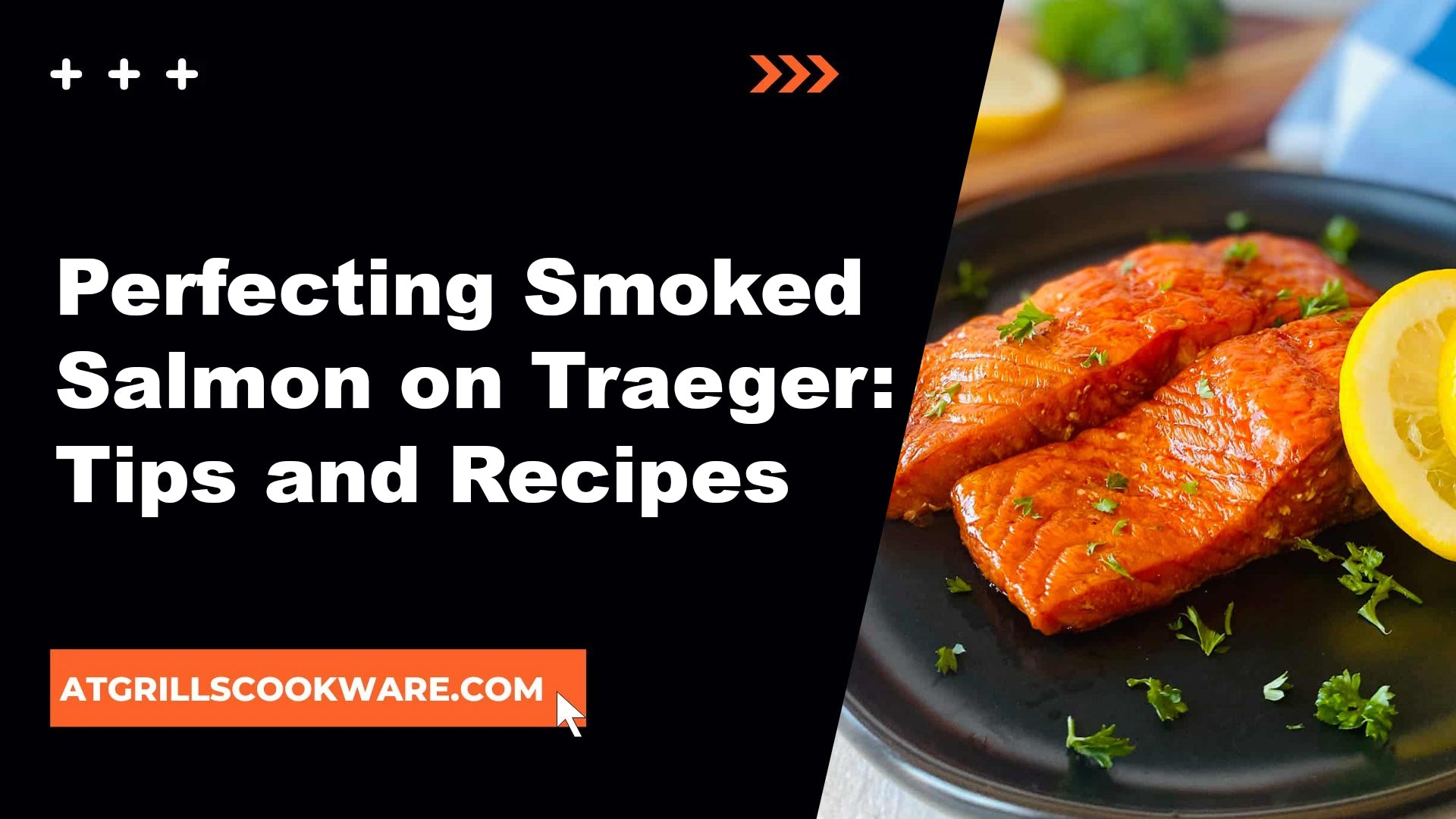 Perfecting Smoked Salmon on Traeger Grills