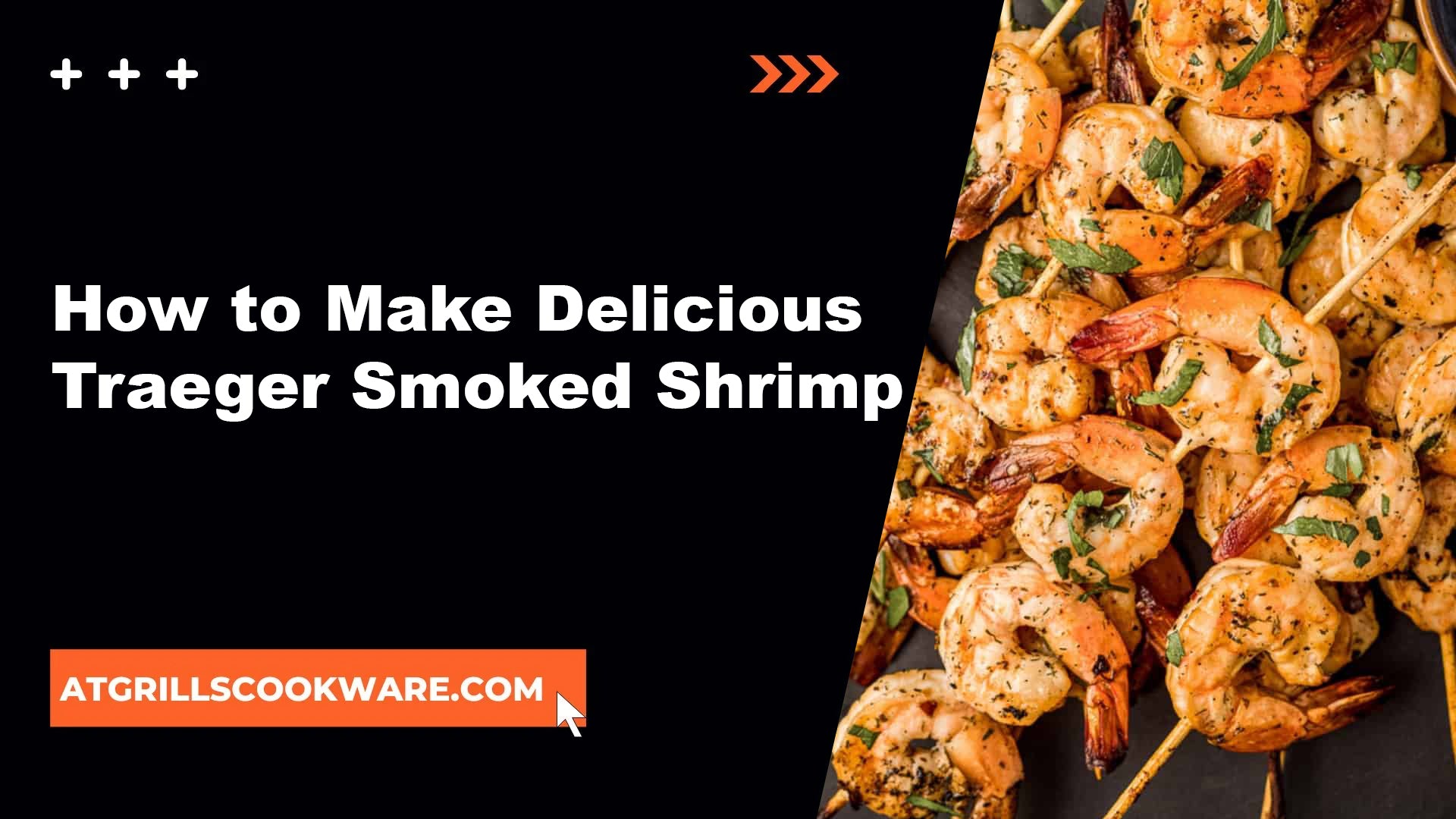 How to Make Delicious Traeger Smoked Shrimp