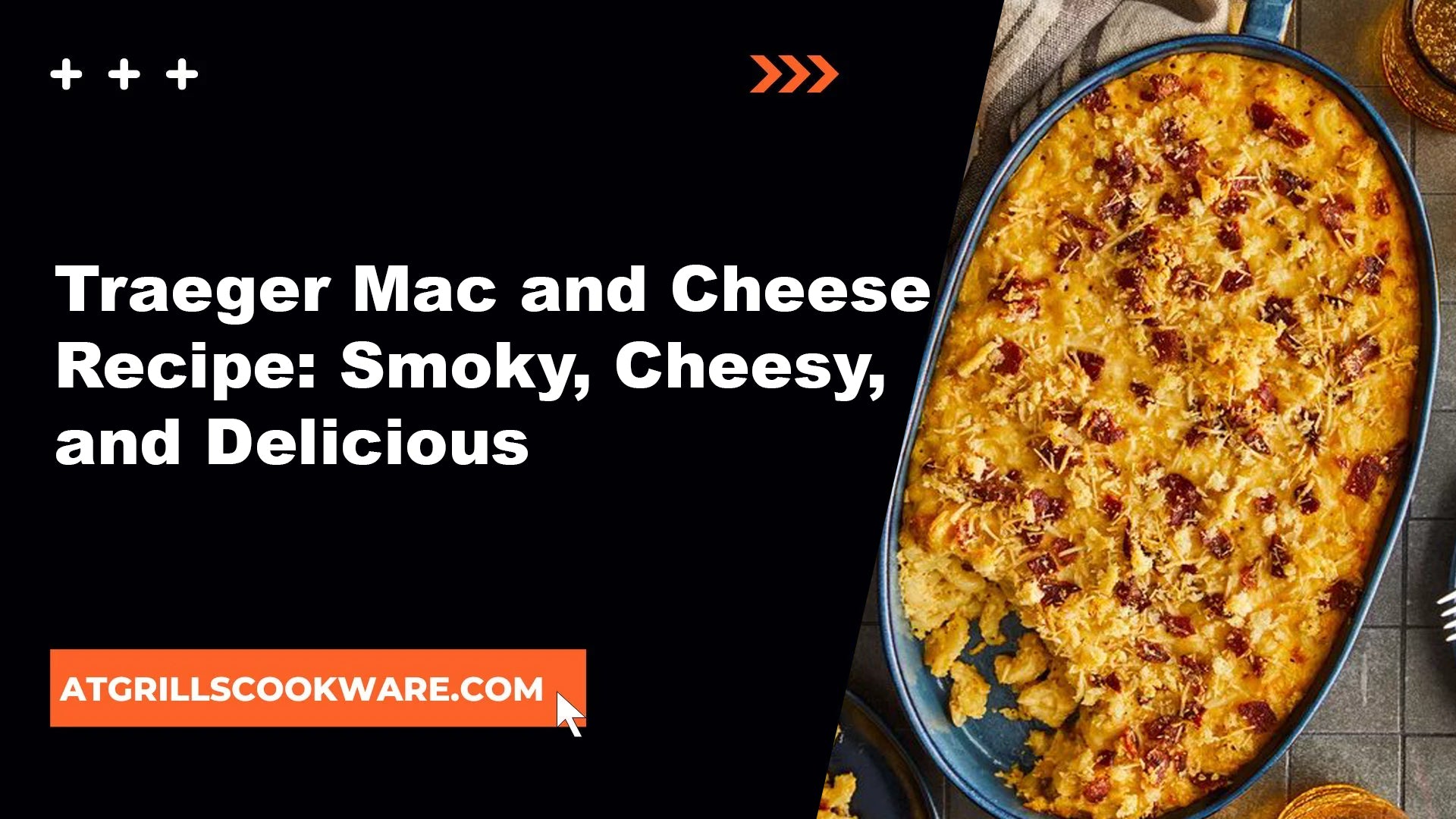 How to Make the Best Traeger Mac and Cheese