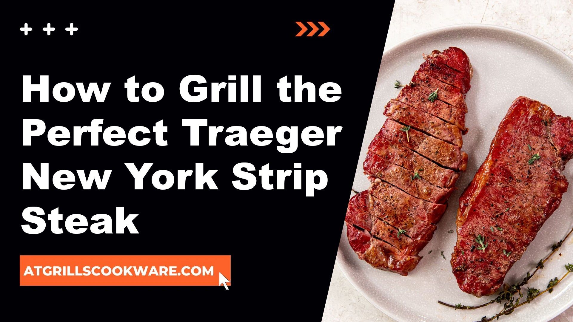 How to Grill the Perfect Traeger New York Strip Steak