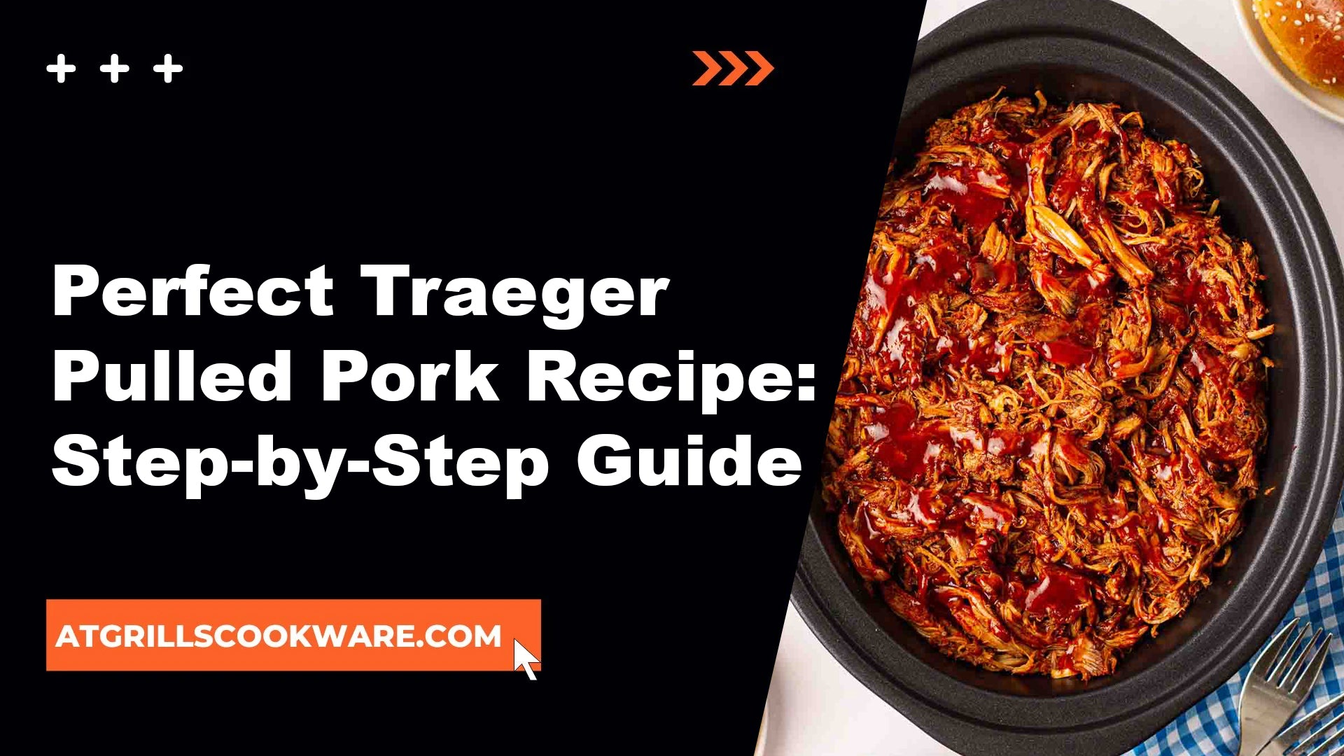 How to Make Perfect Traeger Pulled Pork