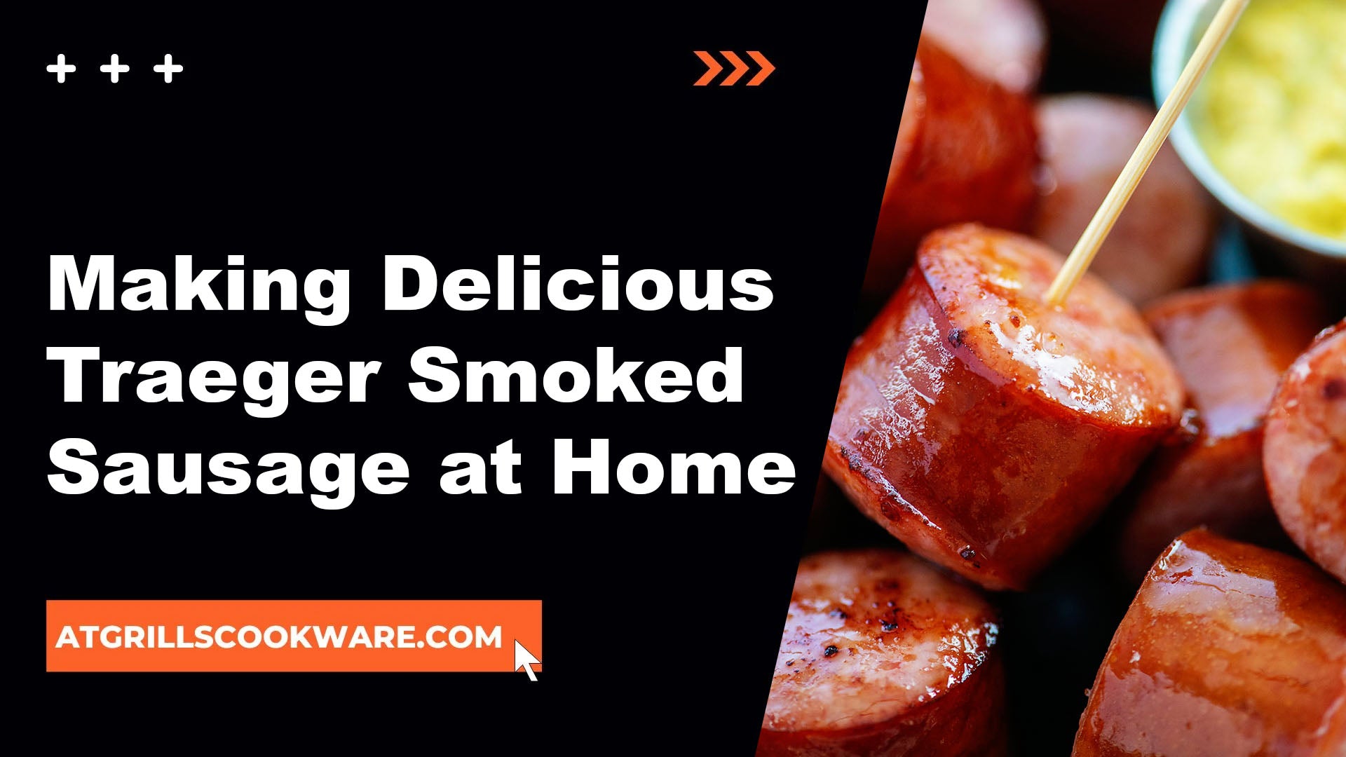 Making Delicious Traeger Smoked Sausage at Home